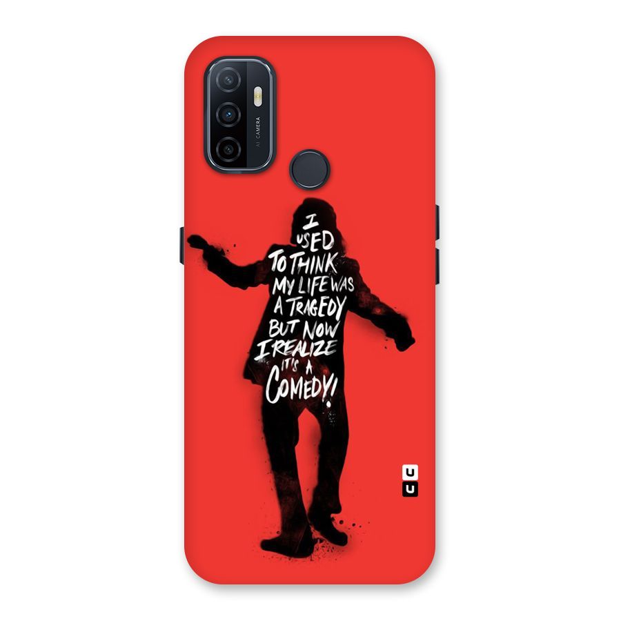 Life Tragedy Comedy Back Case for Oppo A32
