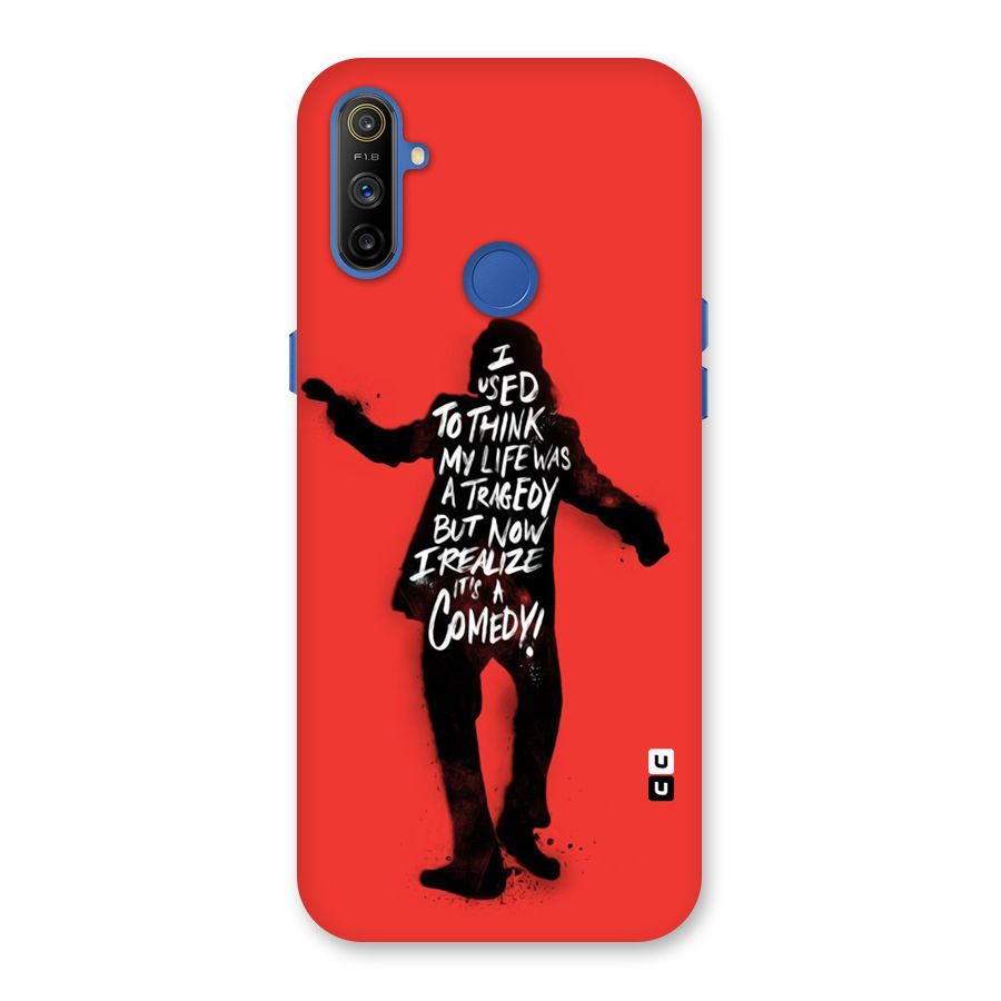 Life Tragedy Comedy Back Case for Realme Narzo 10A