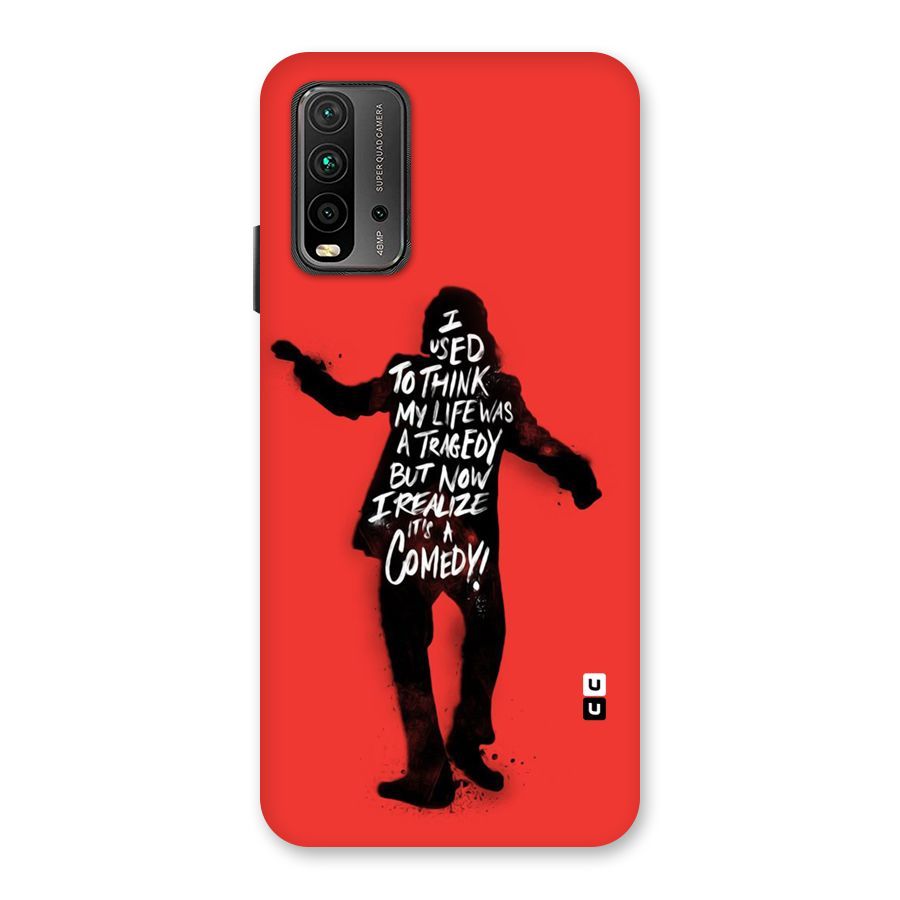 Life Tragedy Comedy Back Case for Redmi 9 Power