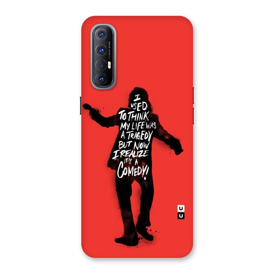 Life Tragedy Comedy Back Case for Reno3 Pro