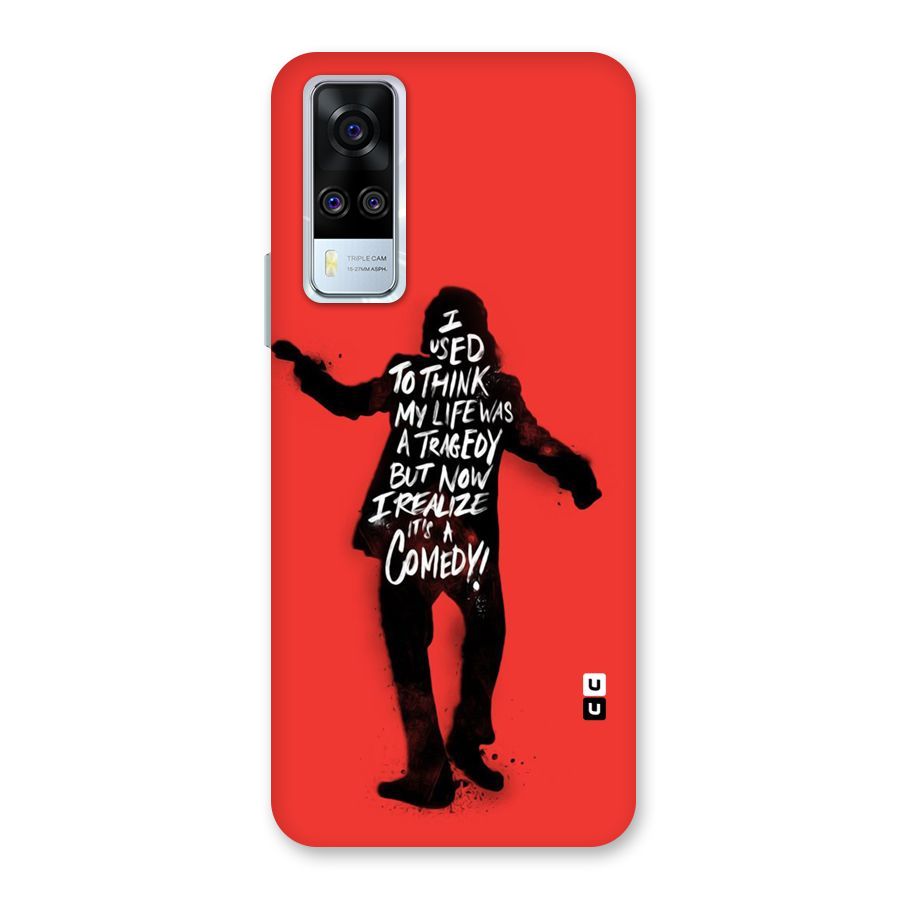 Life Tragedy Comedy Back Case for Vivo Y31
