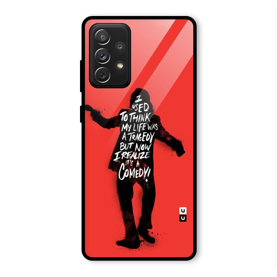Life Tragedy Comedy Glass Back Case for Galaxy A72