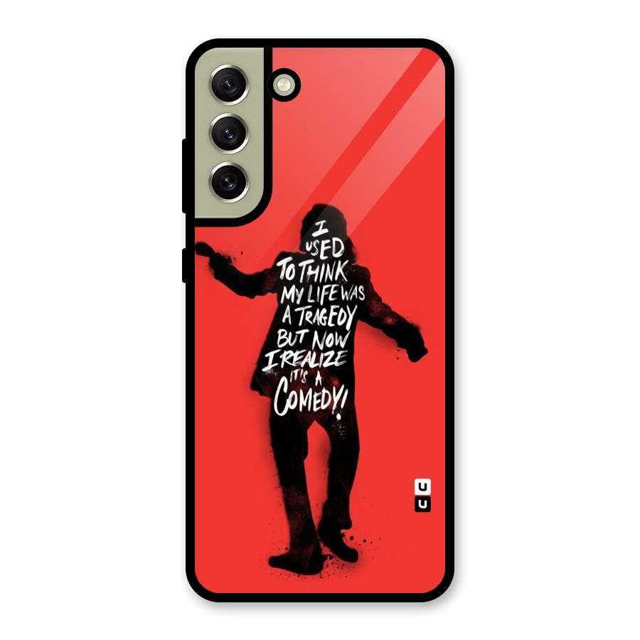 Life Tragedy Comedy Glass Back Case for Galaxy S21 FE 5G