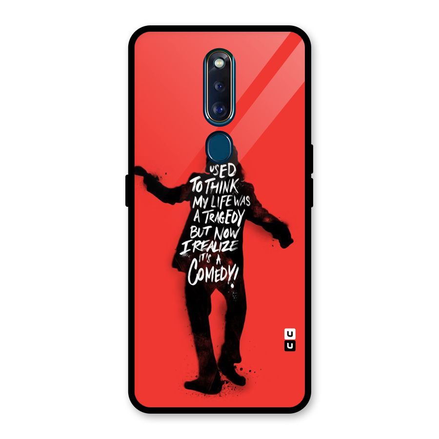 Life Tragedy Comedy Glass Back Case for Oppo F11 Pro