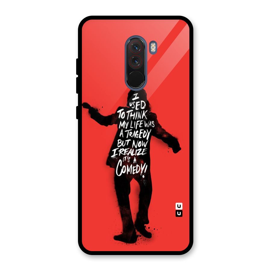 Life Tragedy Comedy Glass Back Case for Poco F1