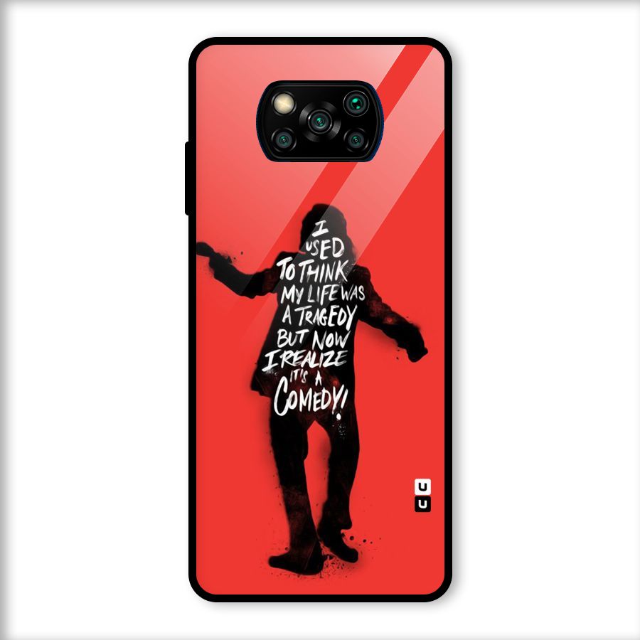 Life Tragedy Comedy Glass Back Case for Poco X3