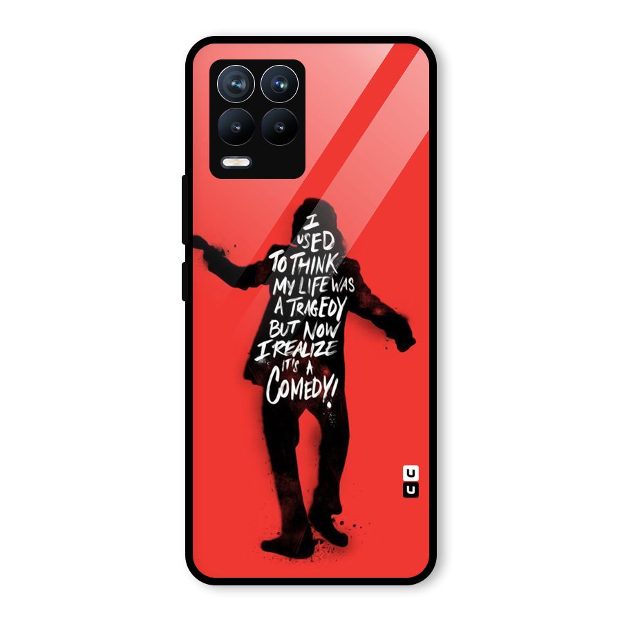 Life Tragedy Comedy Glass Back Case for Realme 8 Pro