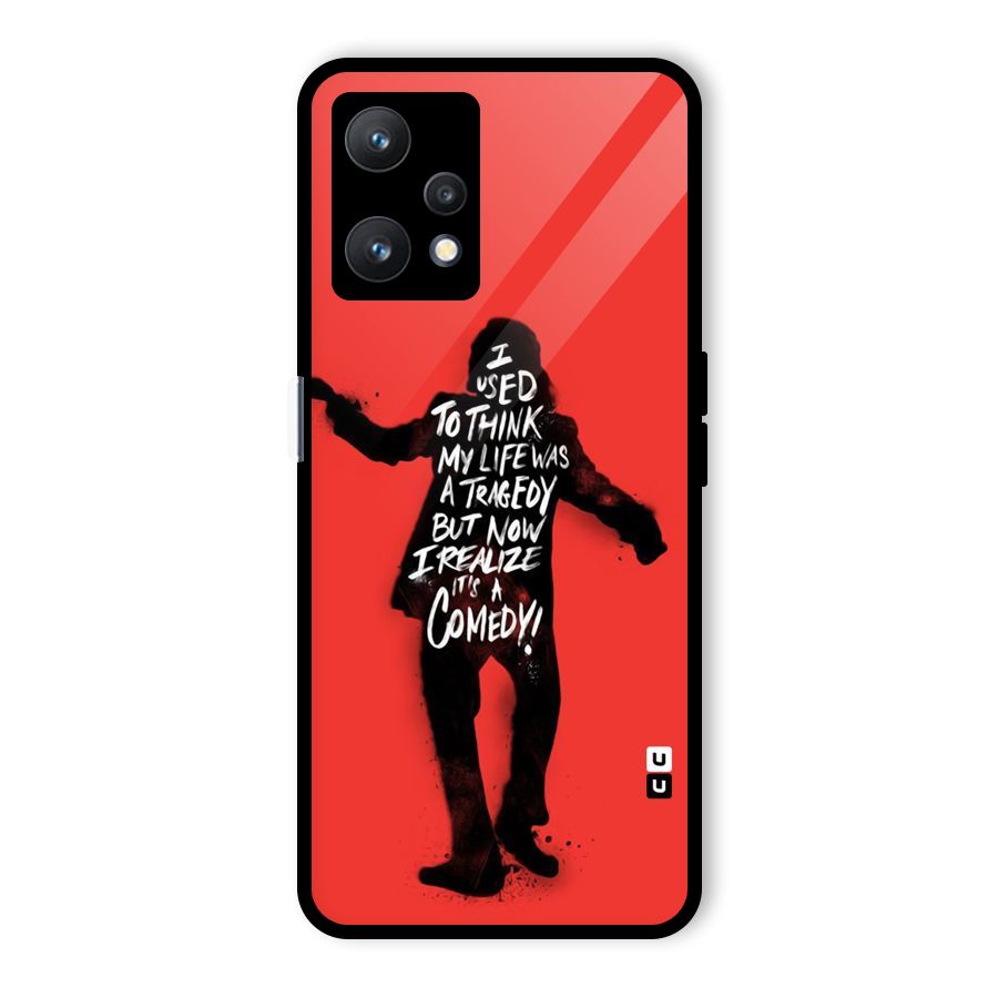 Life Tragedy Comedy Glass Back Case for Realme 9 Pro 5G