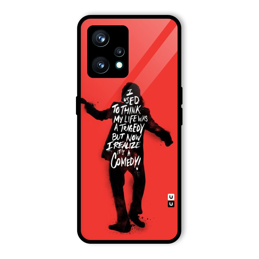 Life Tragedy Comedy Glass Back Case for Realme 9 Pro Plus 5G