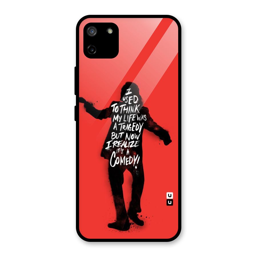 Life Tragedy Comedy Glass Back Case for Realme C11