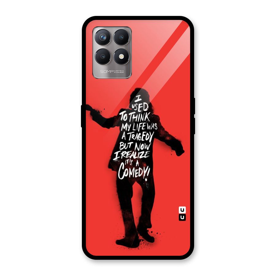 Life Tragedy Comedy Glass Back Case for Realme Narzo 50