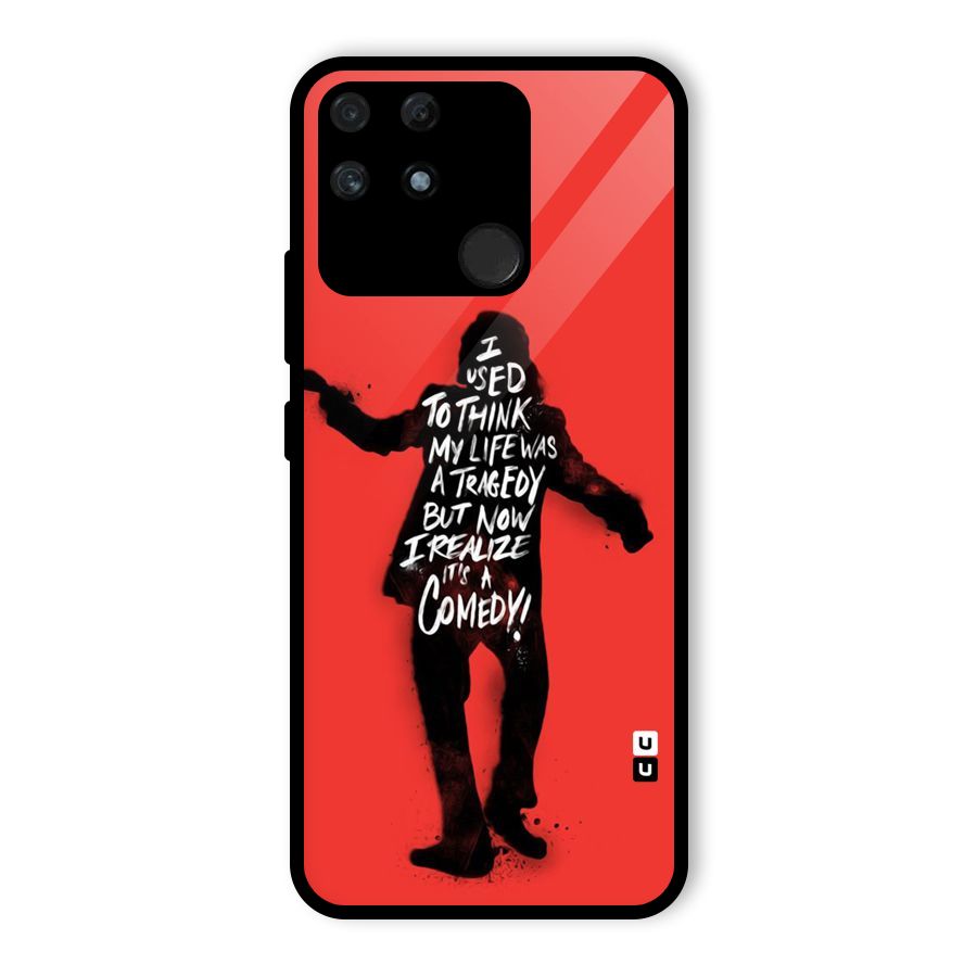 Life Tragedy Comedy Glass Back Case for Realme Narzo 50A