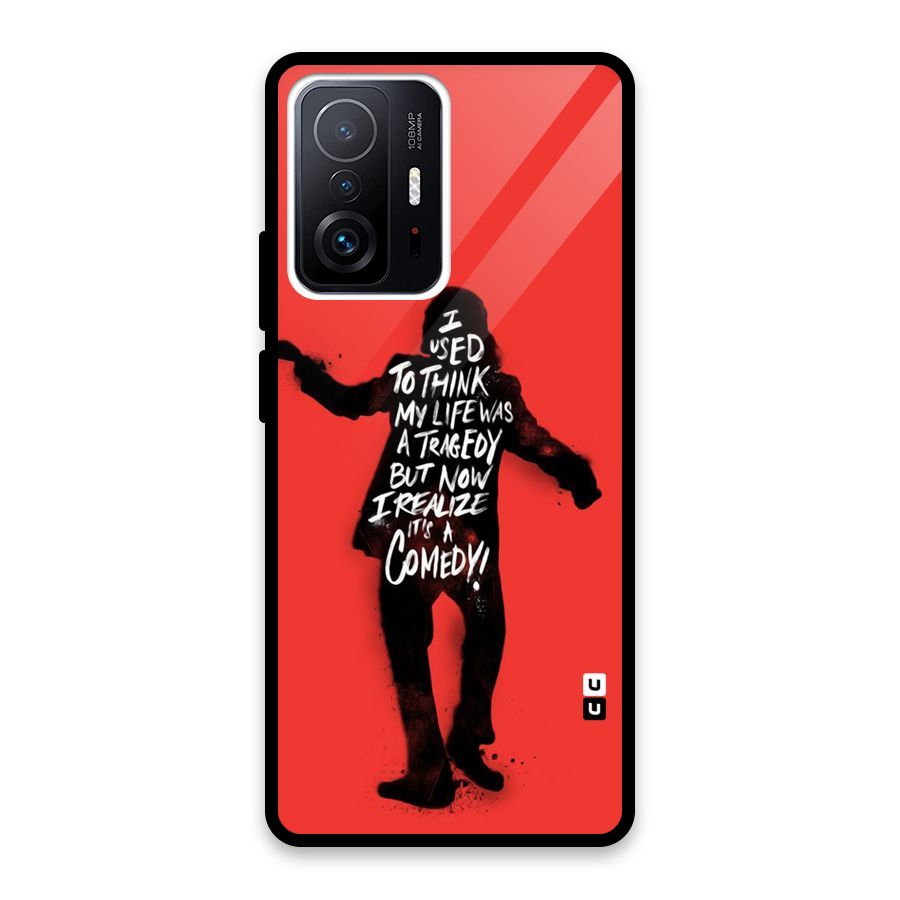Life Tragedy Comedy Glass Back Case for Xiaomi 11T Pro