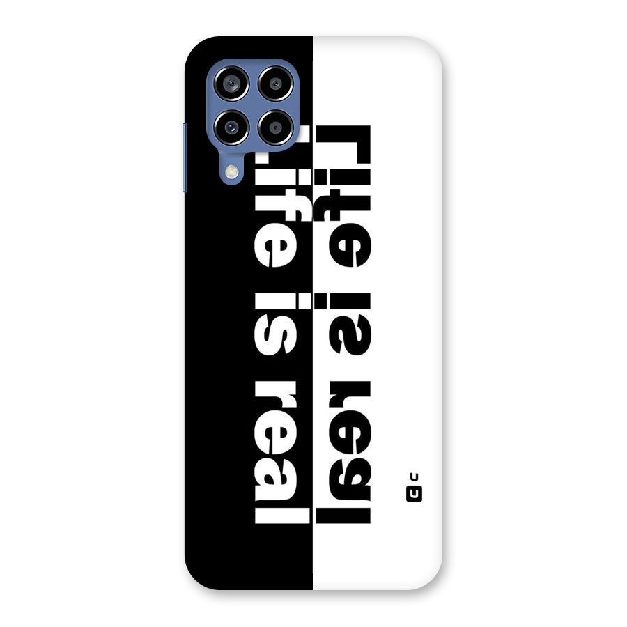 Life is Real Back Case for Galaxy M53 5G