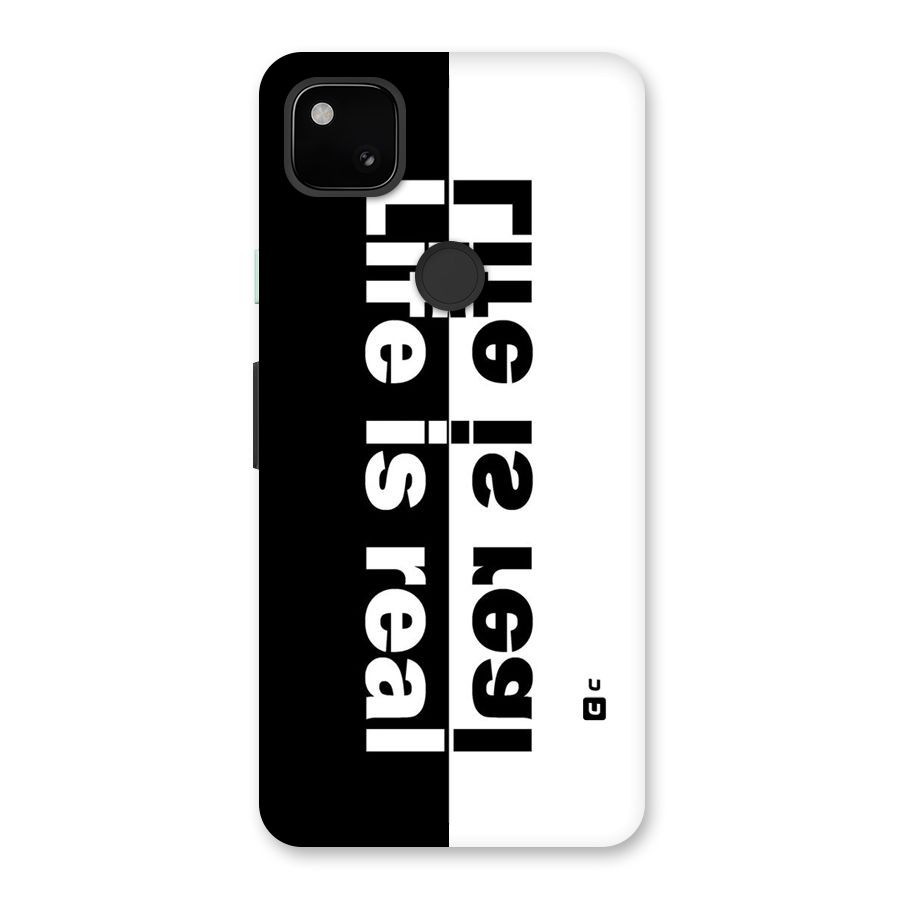 Life is Real Back Case for Google Pixel 4a