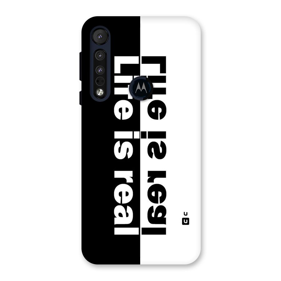 Life is Real Back Case for Motorola One Macro