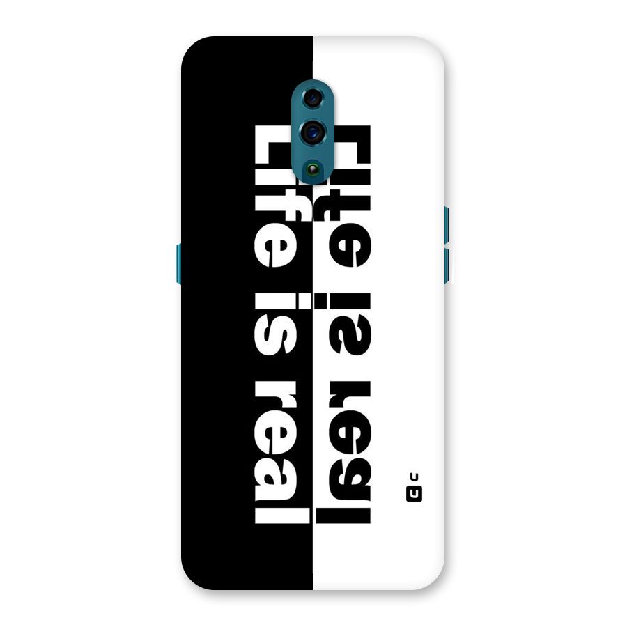 Life is Real Back Case for Oppo Reno