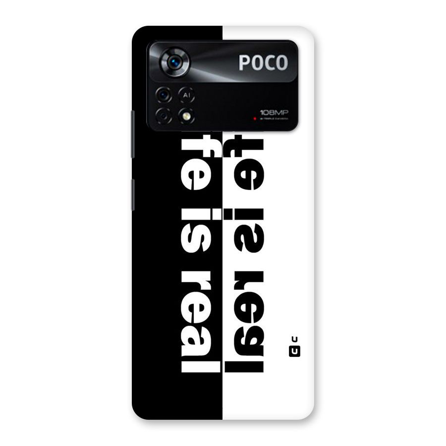 Life is Real Back Case for Poco X4 Pro 5G