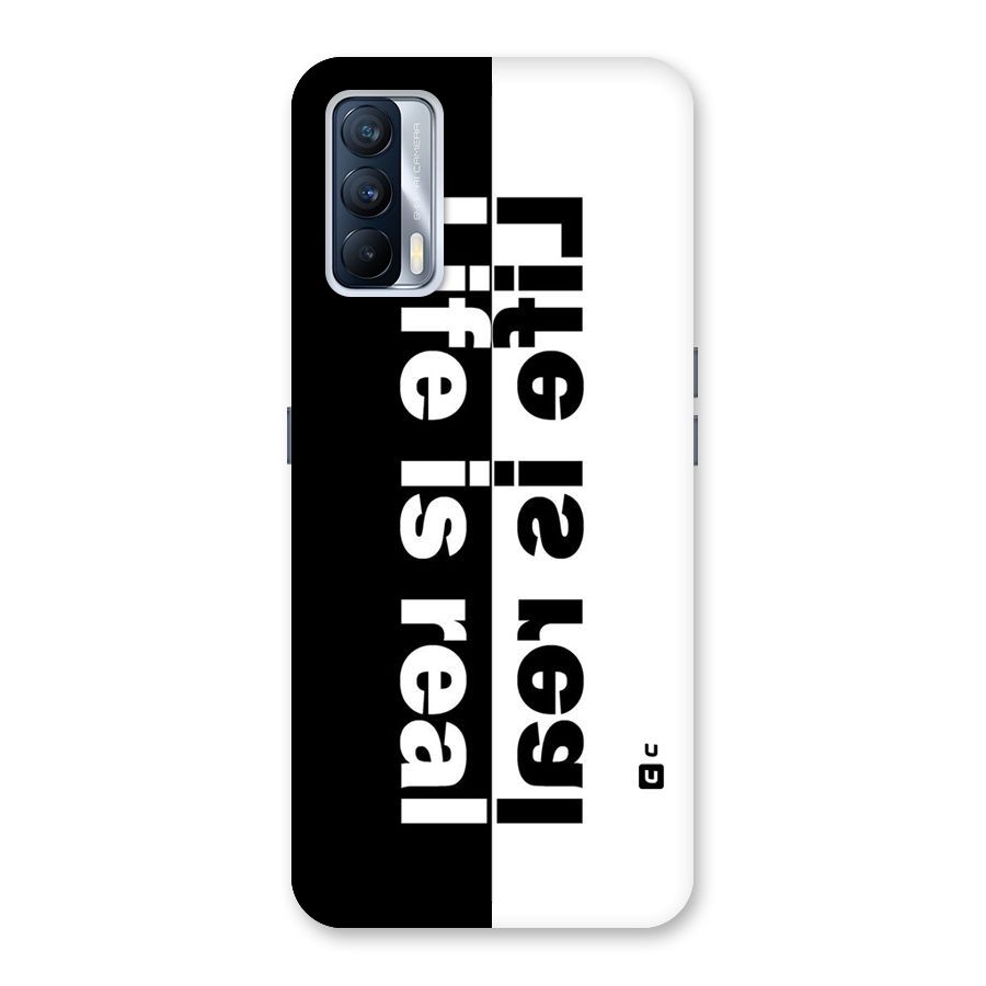 Life is Real Back Case for Realme X7