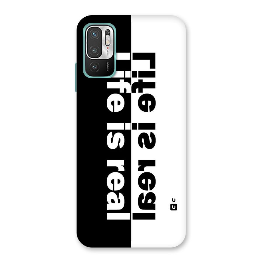 Life is Real Back Case for Redmi Note 10T 5G