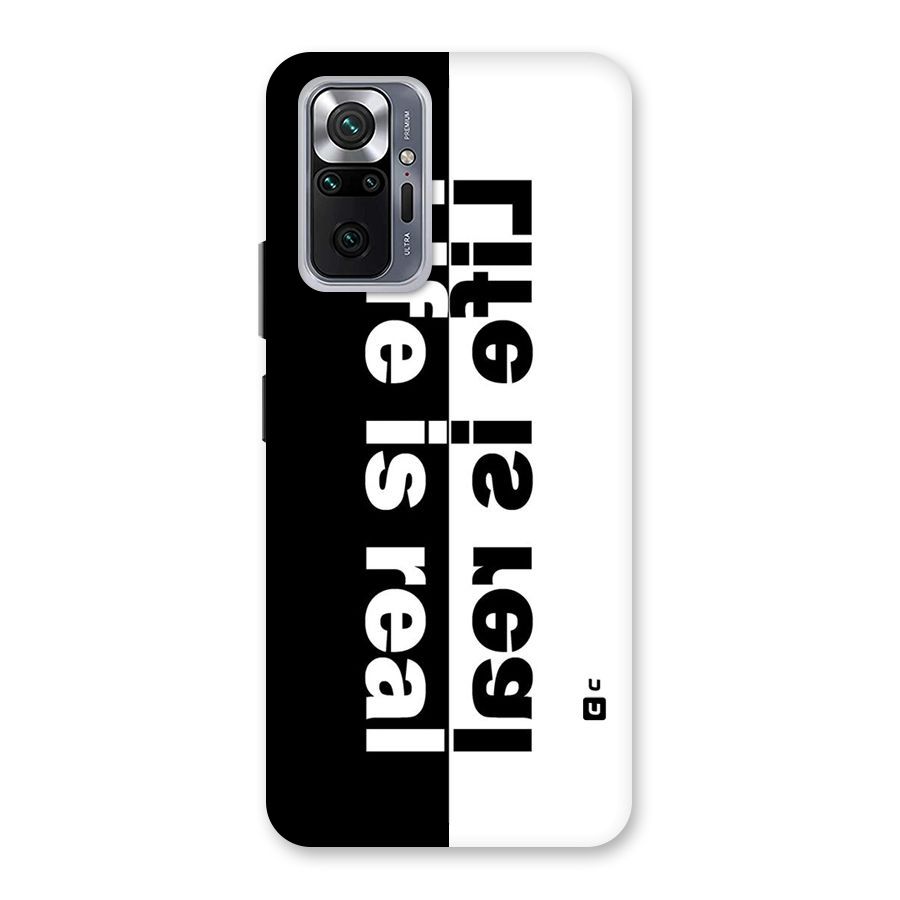 Life is Real Back Case for Redmi Note 10 Pro Max