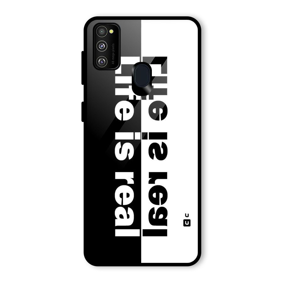 Life is Real Glass Back Case for Galaxy M30s