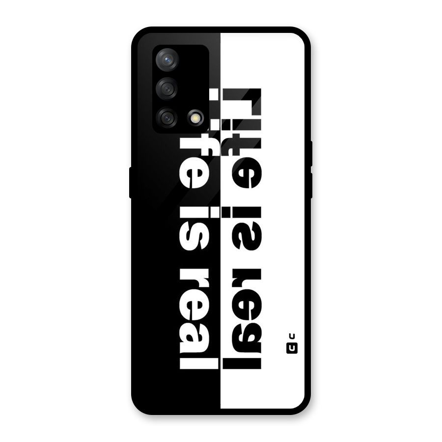 Life is Real Glass Back Case for Oppo F19