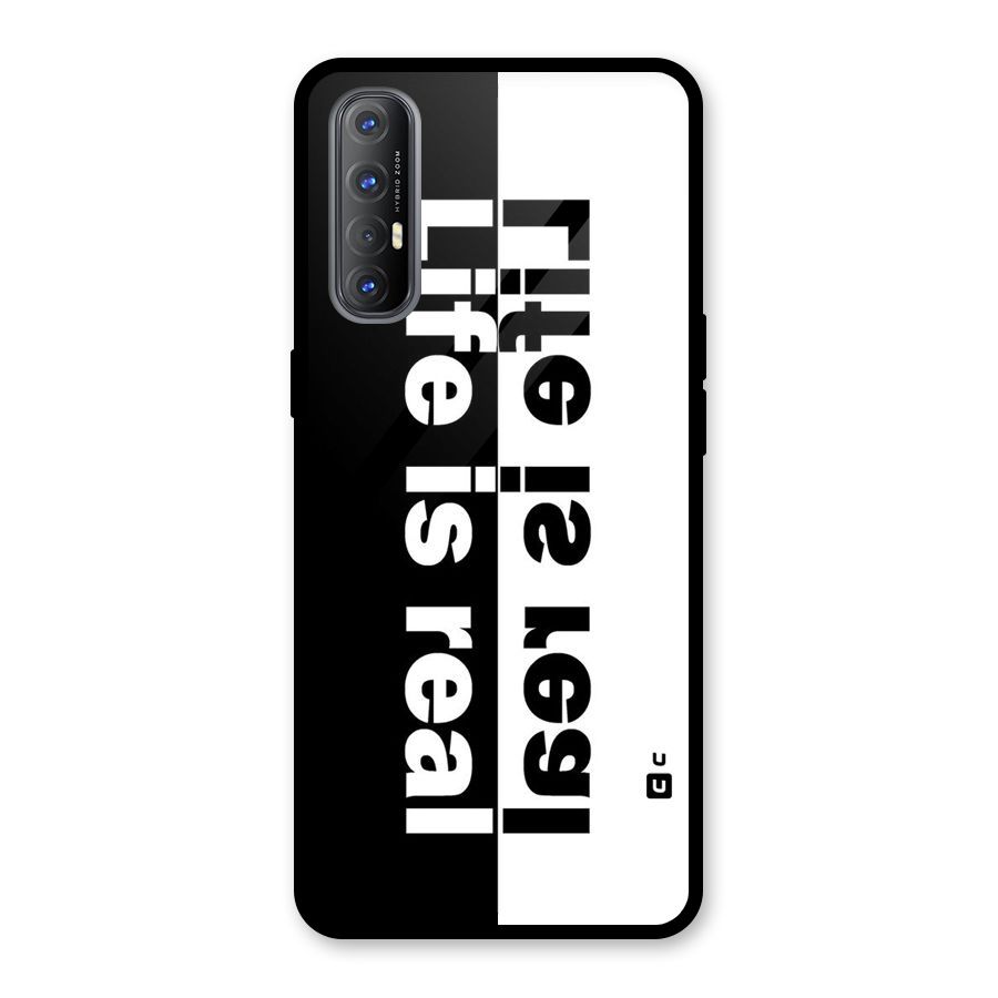 Life is Real Glass Back Case for Oppo Reno3 Pro