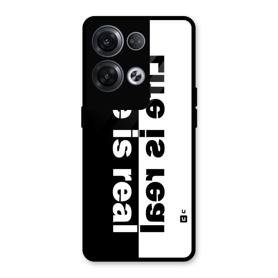 Life is Real Glass Back Case for Oppo Reno8 Pro 5G