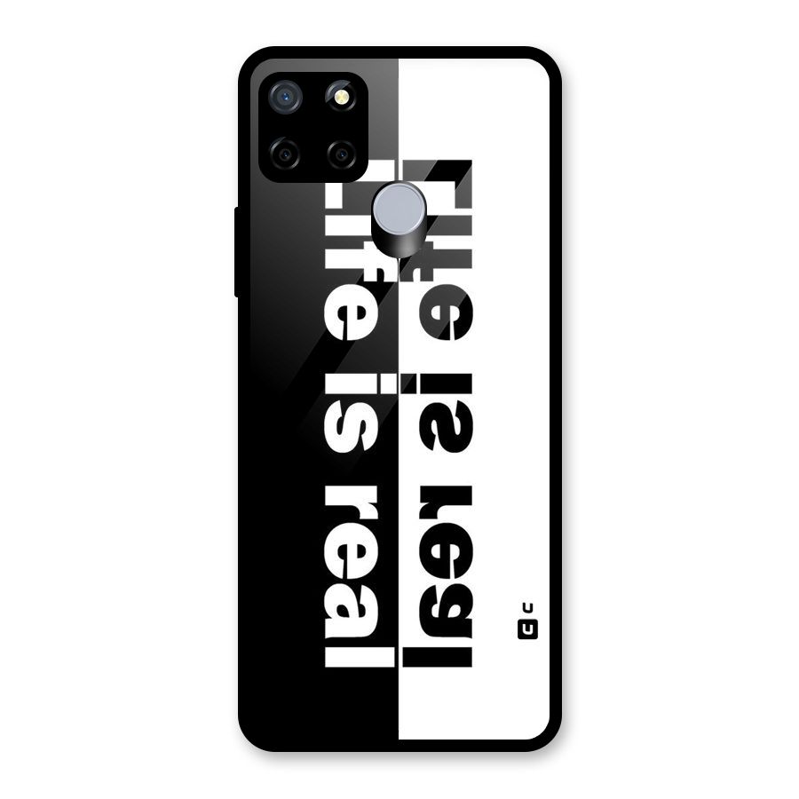 Life is Real Glass Back Case for Realme C12
