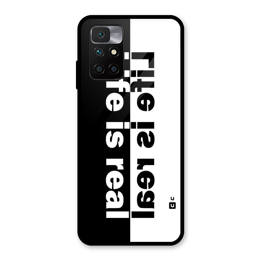 Life is Real Glass Back Case for Redmi 10 Prime