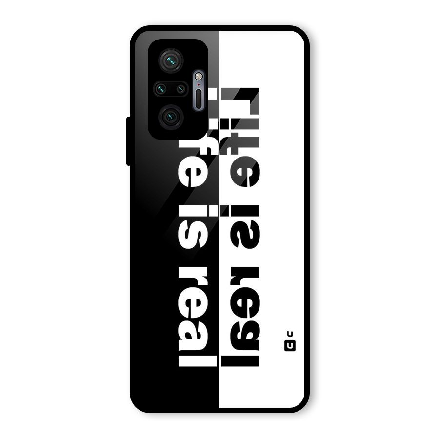 Life is Real Glass Back Case for Redmi Note 10 Pro Max