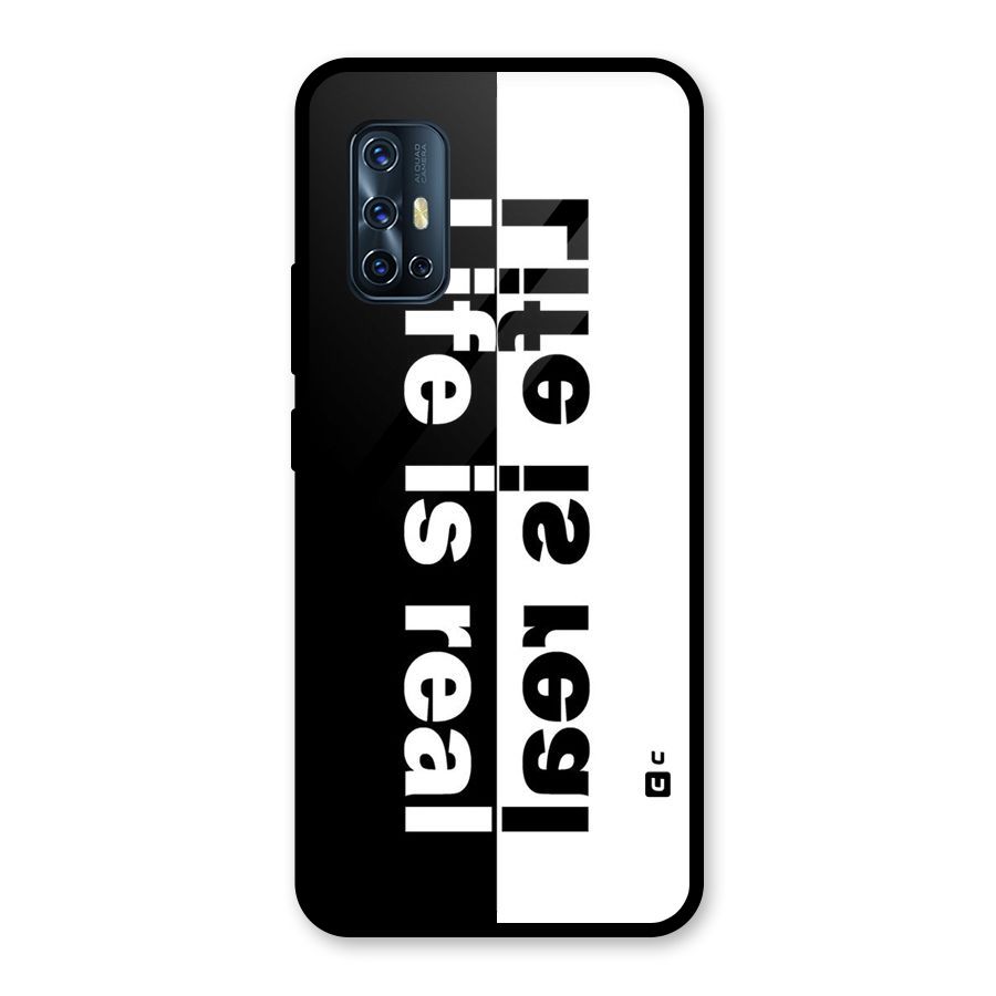 Life is Real Glass Back Case for Vivo V17
