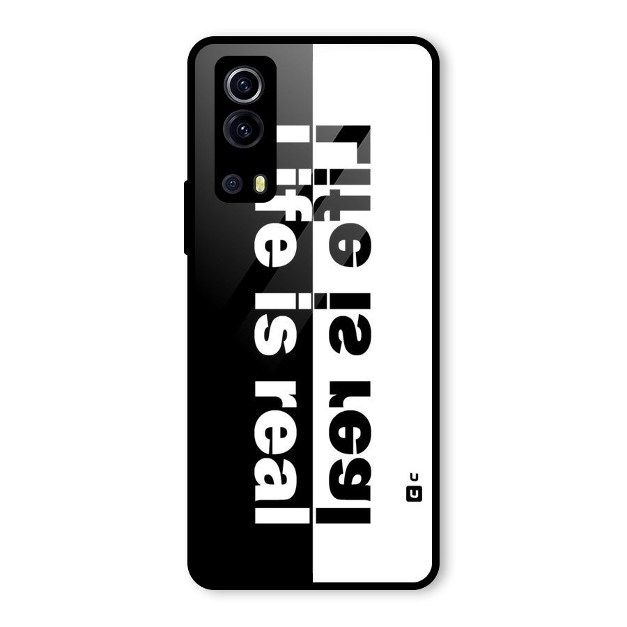 Life is Real Glass Back Case for Vivo iQOO Z3