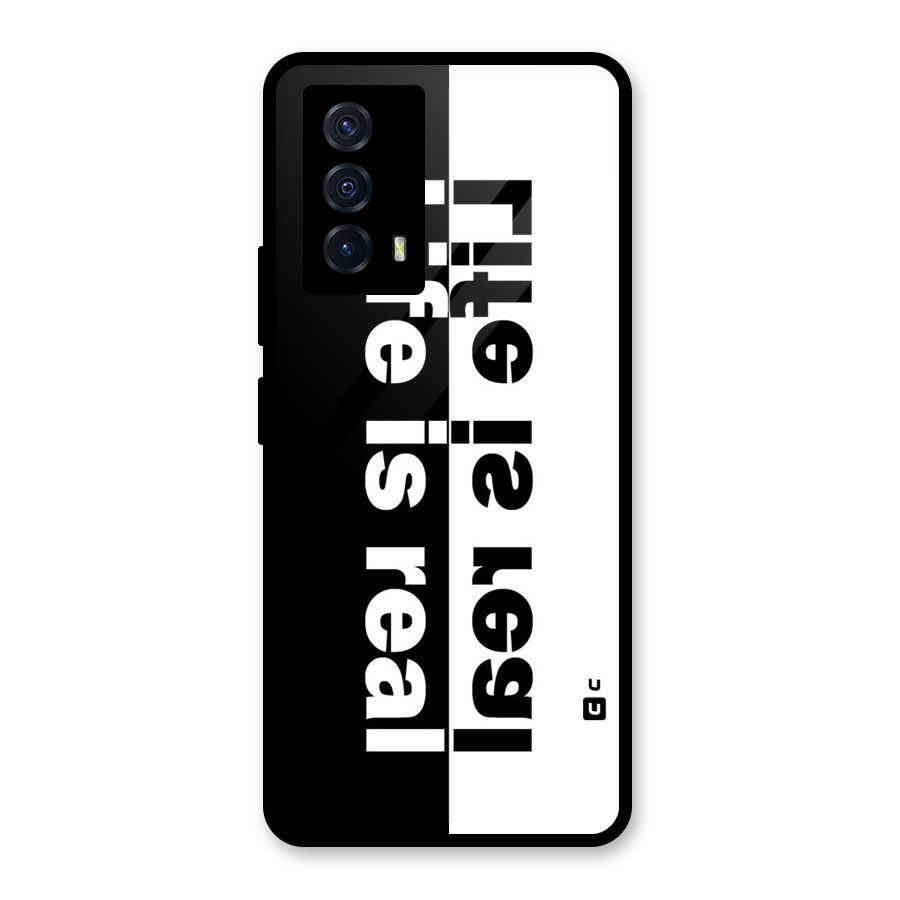 Life is Real Glass Back Case for Vivo iQOO Z5