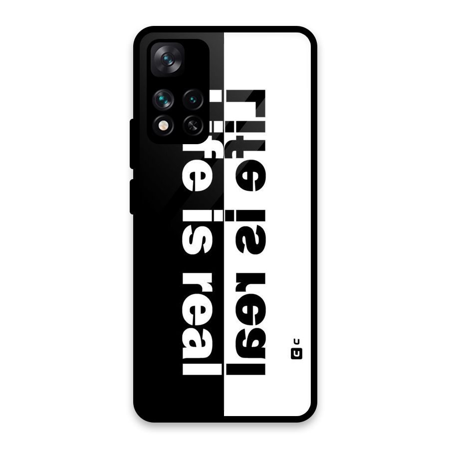 Life is Real Glass Back Case for Xiaomi 11i HyperCharge 5G