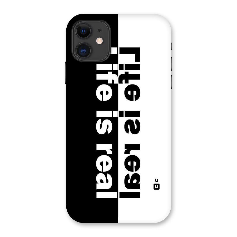 Life is Real Simple Back Case for iPhone 11