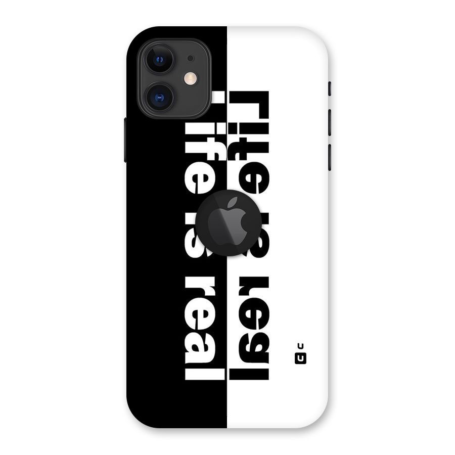 Life is Real Simple Back Case for iPhone 11 Logo Cut