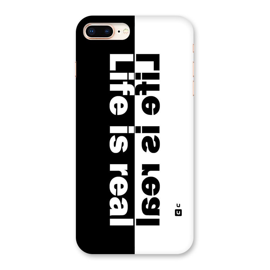 Life is Real Simple Back Case for iPhone 8 Plus