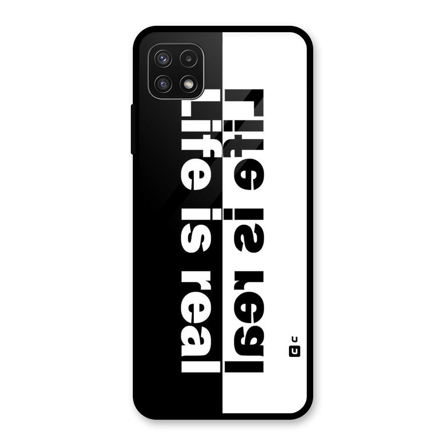 Life is Real Simple Glass Back Case for Galaxy A22 5G