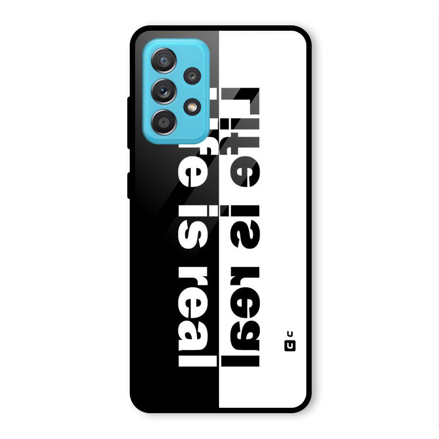 Life is Real Simple Glass Back Case for Galaxy A52