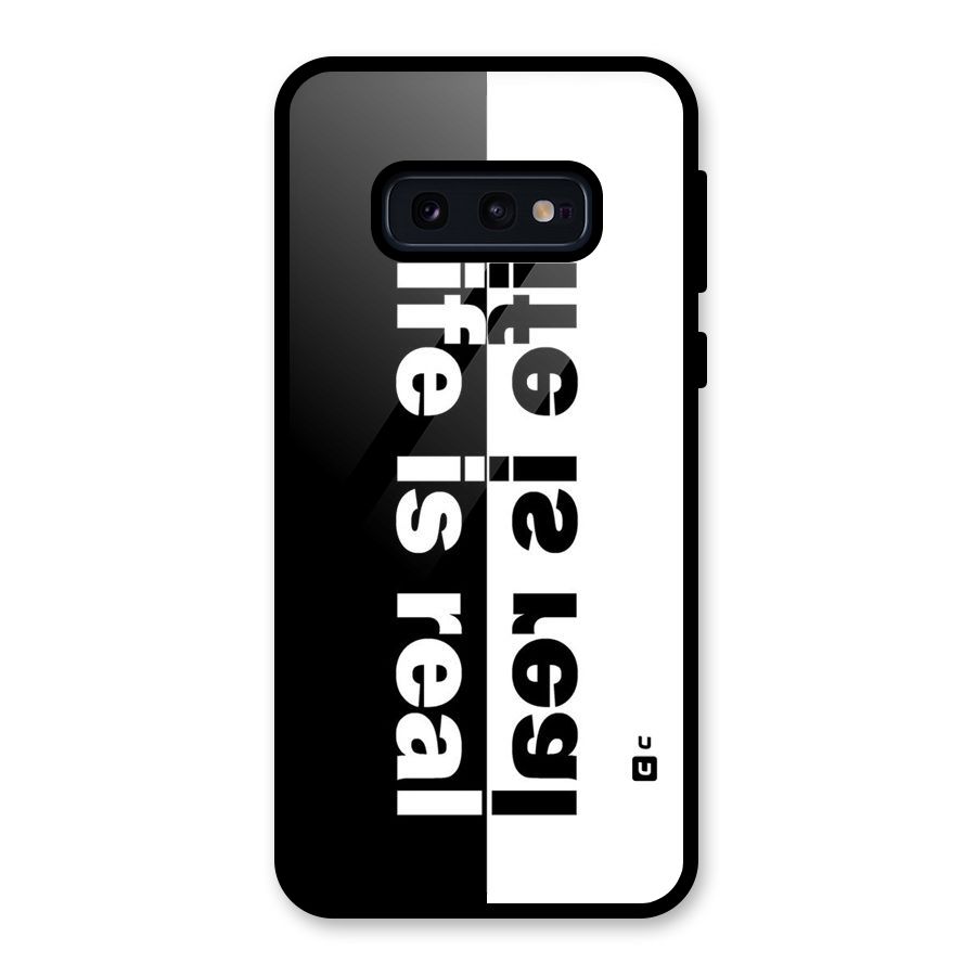 Life is Real Simple Glass Back Case for Galaxy S10e