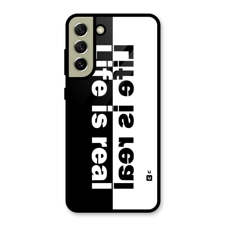 Life is Real Simple Glass Back Case for Galaxy S21 FE 5G