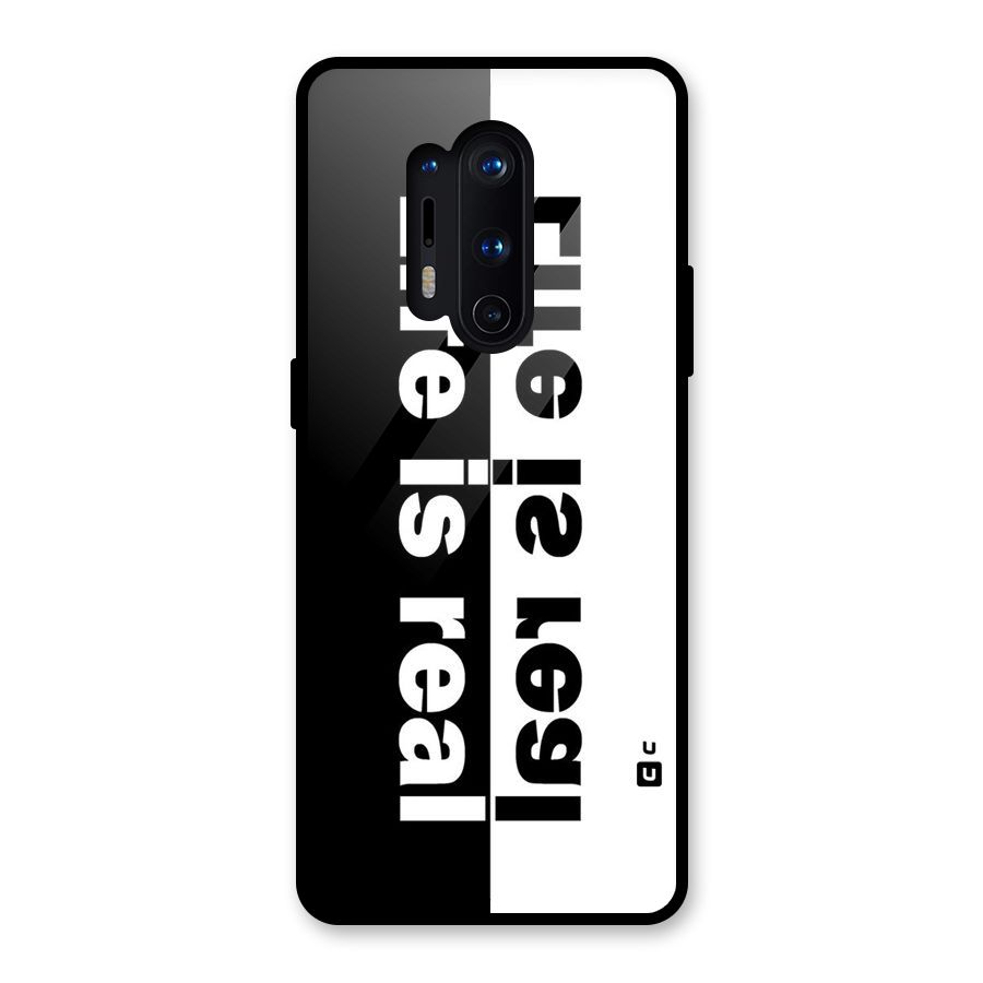 Life is Real Simple Glass Back Case for OnePlus 8 Pro