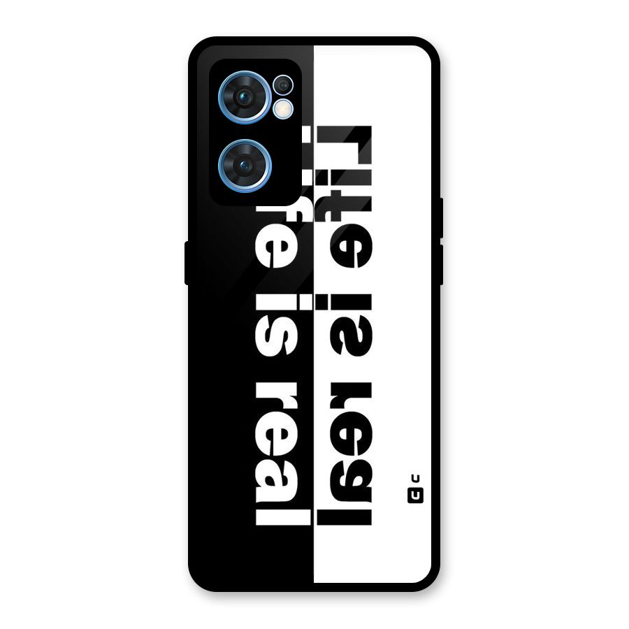 Life is Real Simple Glass Back Case for Oppo Reno7 5G