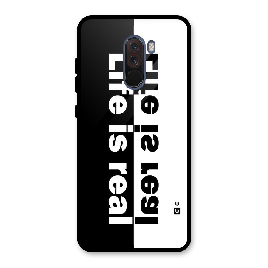 Life is Real Simple Glass Back Case for Poco F1