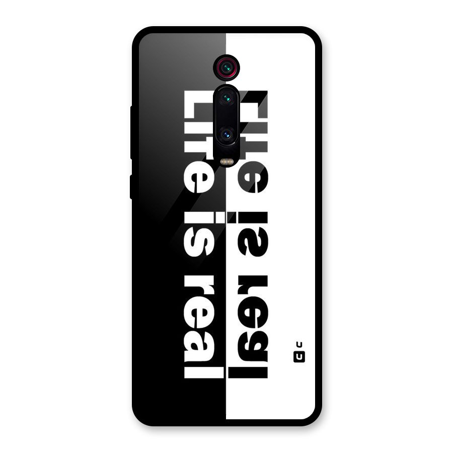Life is Real Simple Glass Back Case for Redmi K20 Pro