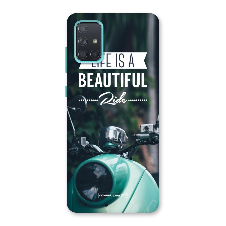 Life is a Beautiful Ride Back Case for Galaxy A71