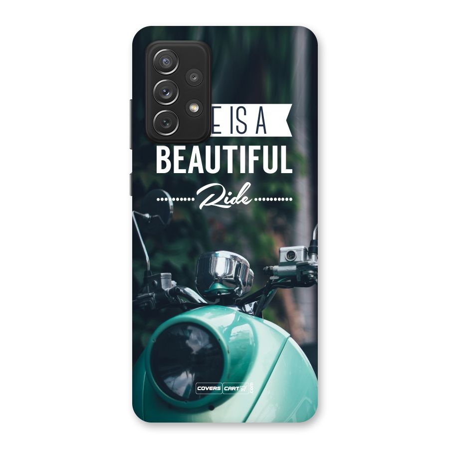 Life is a Beautiful Ride Back Case for Galaxy A72
