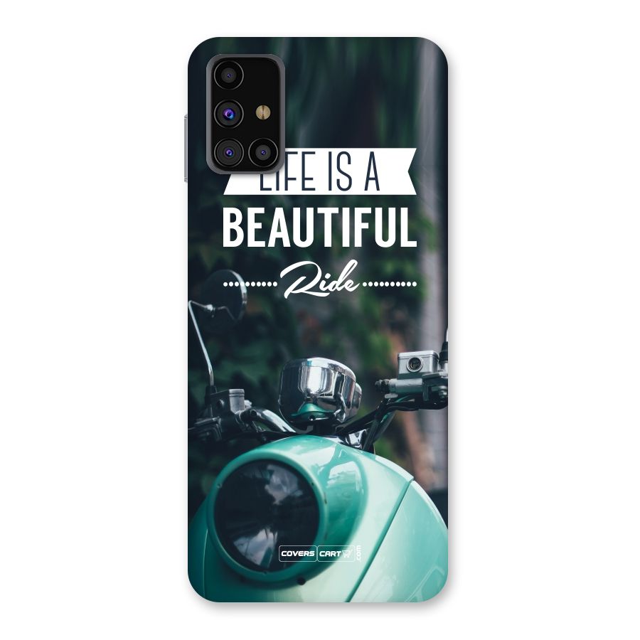 Life is a Beautiful Ride Back Case for Galaxy M31s